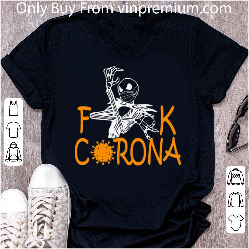 Nice Jack Skellington Fuck Corona Virus shirt