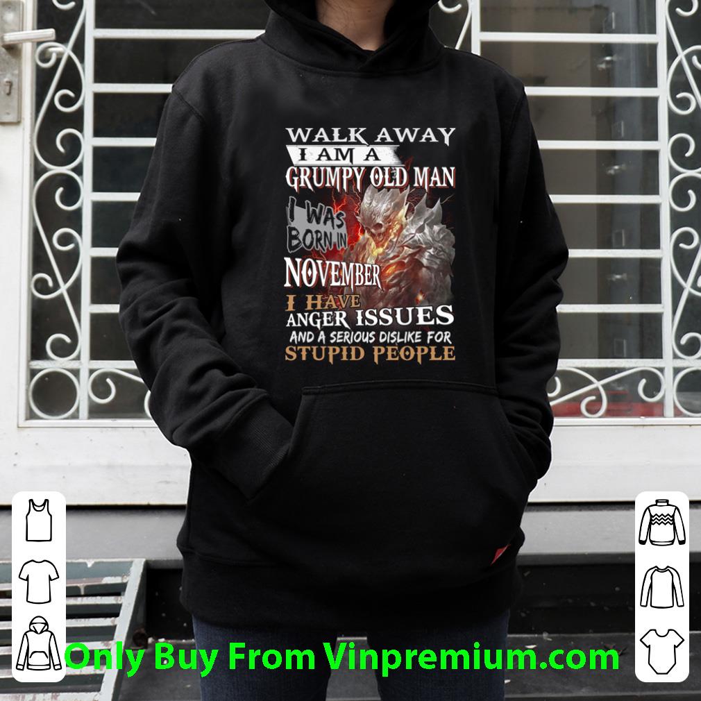 63282b92 pretty demon warrior walk away i am a grumpy old man i was born in november shirt 4 - Pretty Demon Warrior Walk Away I Am A Grumpy Old Man I Was Born In November shirt