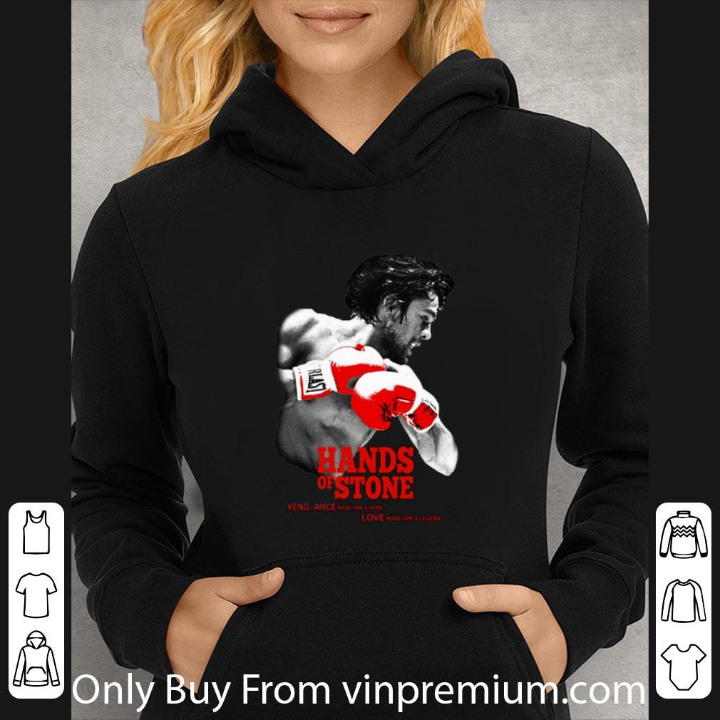 e0ac900c pretty hands of stone vengeance made him a hero love made him a legend shirt 4 - Pretty Hands Of Stone Vengeance Made Him A Hero Love Made Him A Legend shirt