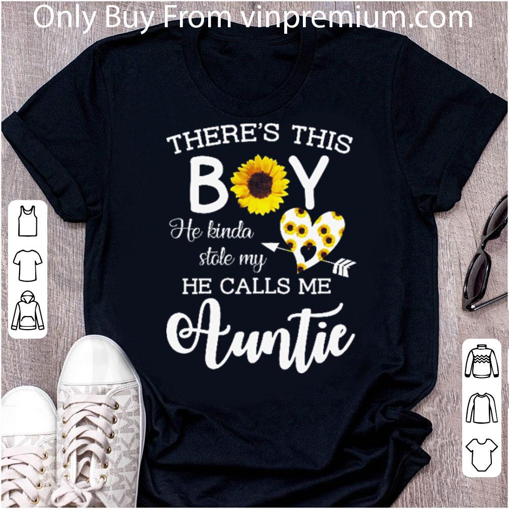 Pretty There's This Boy He Kinda Stole My Heart And Calls Me Auntie shirt
