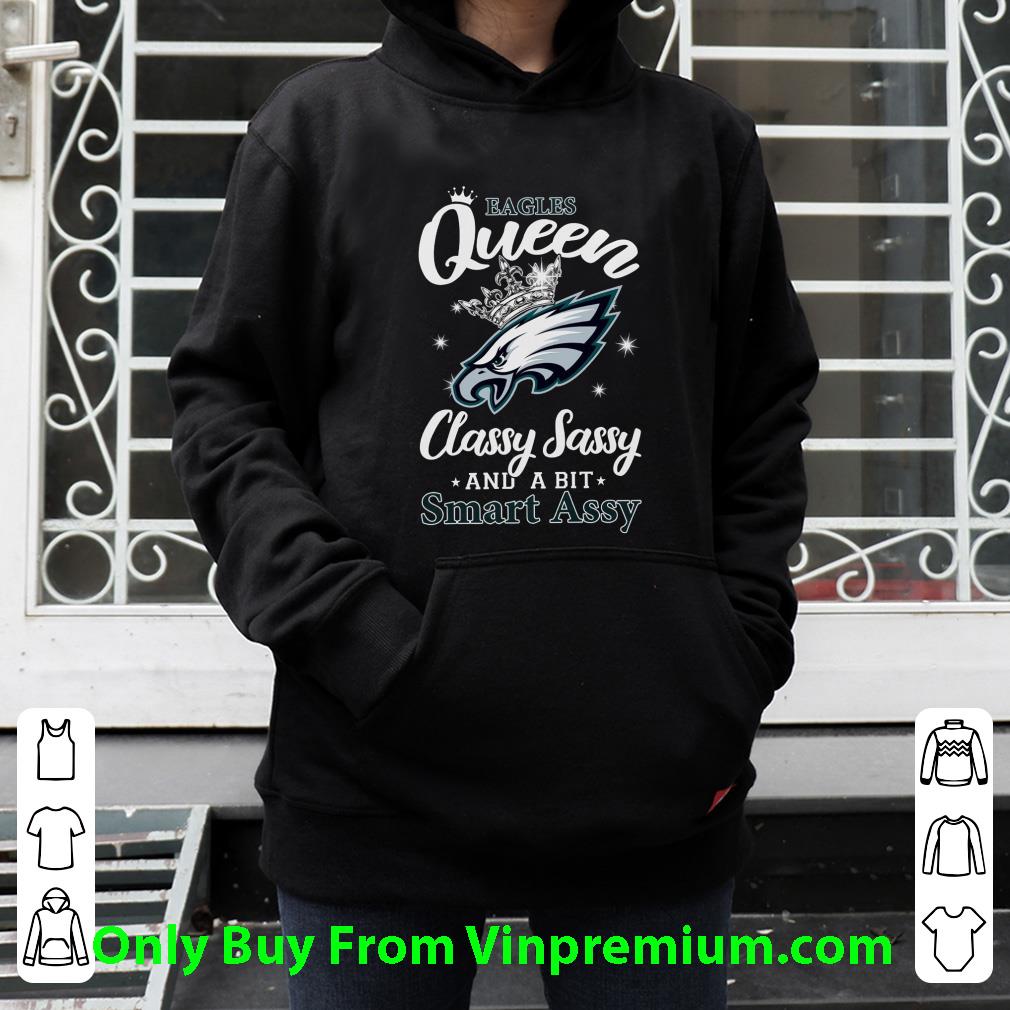 f2ac1fe2 nice philadelphia eagles queen classy sassy and a bit smart assy shirt 4 - Nice Philadelphia Eagles Queen Classy Sassy And A Bit Smart Assy shirt