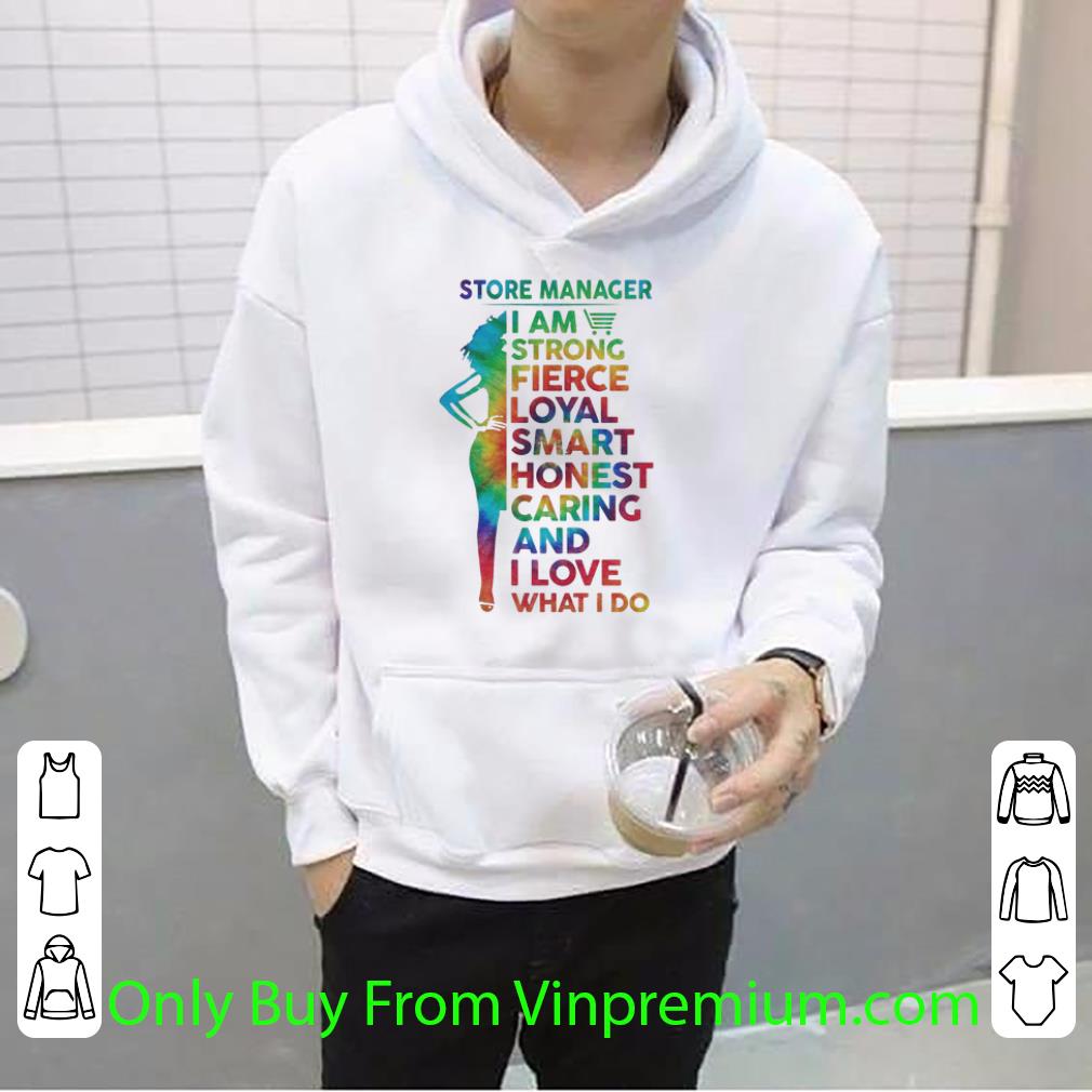 Official Hippie Lgbt Store Manager I Am Strong Fierce Loyal Smart Honest shirt 90abda69 official hippie lgbt store manager i am strong fierce loyal smart honest shirt 4 - Official Hippie Lgbt Store Manager I Am Strong Fierce Loyal Smart Honest shirt