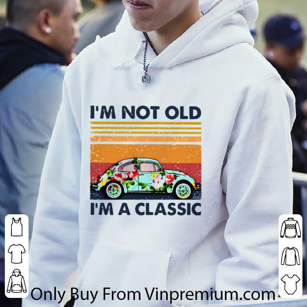 Official Floral Volkswagen Beetle I’m Not Old I’m A Classic Vintage shirt b8b3f57f official floral volkswagen beetle i m not old i m a classic vintage shirt 4 - Official Floral Volkswagen Beetle I’m Not Old I’m A Classic Vintage shirt