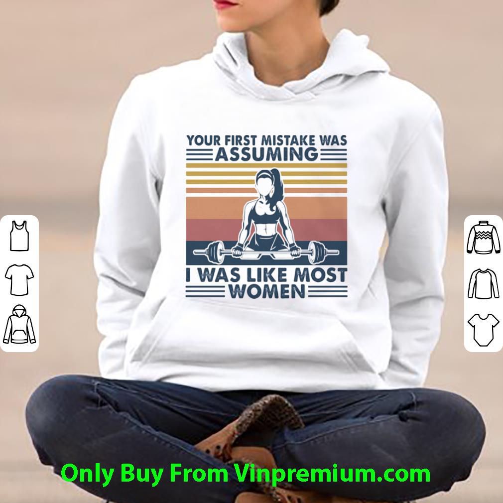 Top Vintage Weightlifting Your First Mistake Was Assuming I Was Like Most Women shirt d6c6b441 top vintage weightlifting your first mistake was assuming i was like most women shirt 4 - Top Vintage Weightlifting Your First Mistake Was Assuming I Was Like Most Women shirt