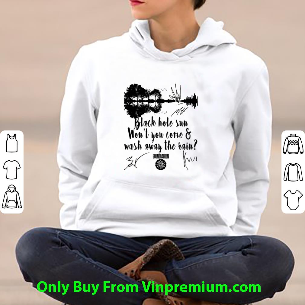 367795a0 nice black hole sun won t you come and wash away the rain shirt 4 - Nice Black Hole Sun Won’t You Come And Wash Away The Rain shirt