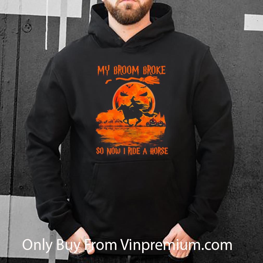 5db035e1 great my broom broke so now i ride a horse moon blood halloween shirt 4 - Great My Broom Broke So Now I Ride A Horse Moon Blood Halloween shirt