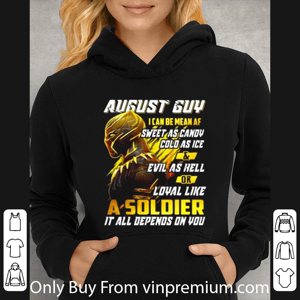 Pretty Black Panther August Guy I Can Be Mean Af Sweet As Candy Cold As Ice And Evil As Hell shirt 76b68888 pretty black panther august guy i can be mean af sweet as candy cold as ice and evil as hell shirt 4 - Pretty Black Panther August Guy I Can Be Mean Af Sweet As Candy Cold As Ice And Evil As Hell shirt