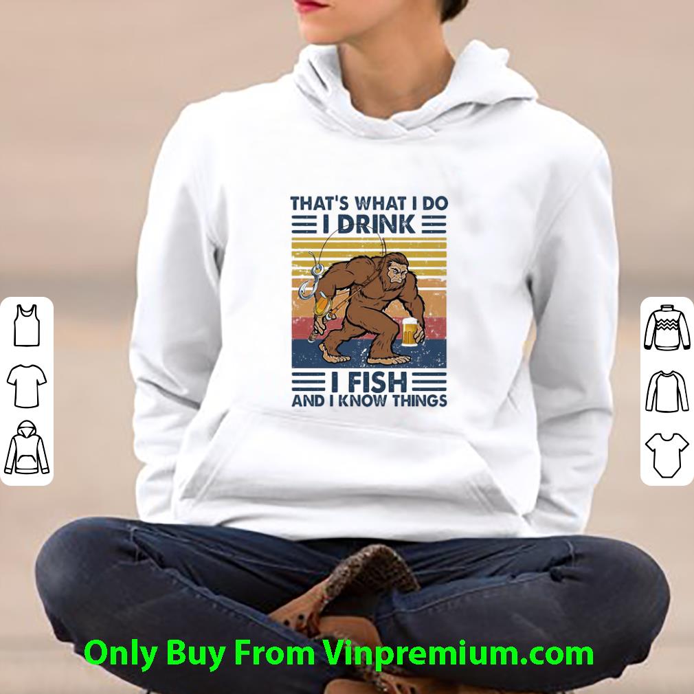 Pretty Vintage Bigfoot That’s What I Do I Drink I Fish And I Know Things shirt cd5f1cc3 pretty vintage bigfoot that s what i do i drink i fish and i know things shirt 4 - Pretty Vintage Bigfoot That’s What I Do I Drink I Fish And I Know Things shirt