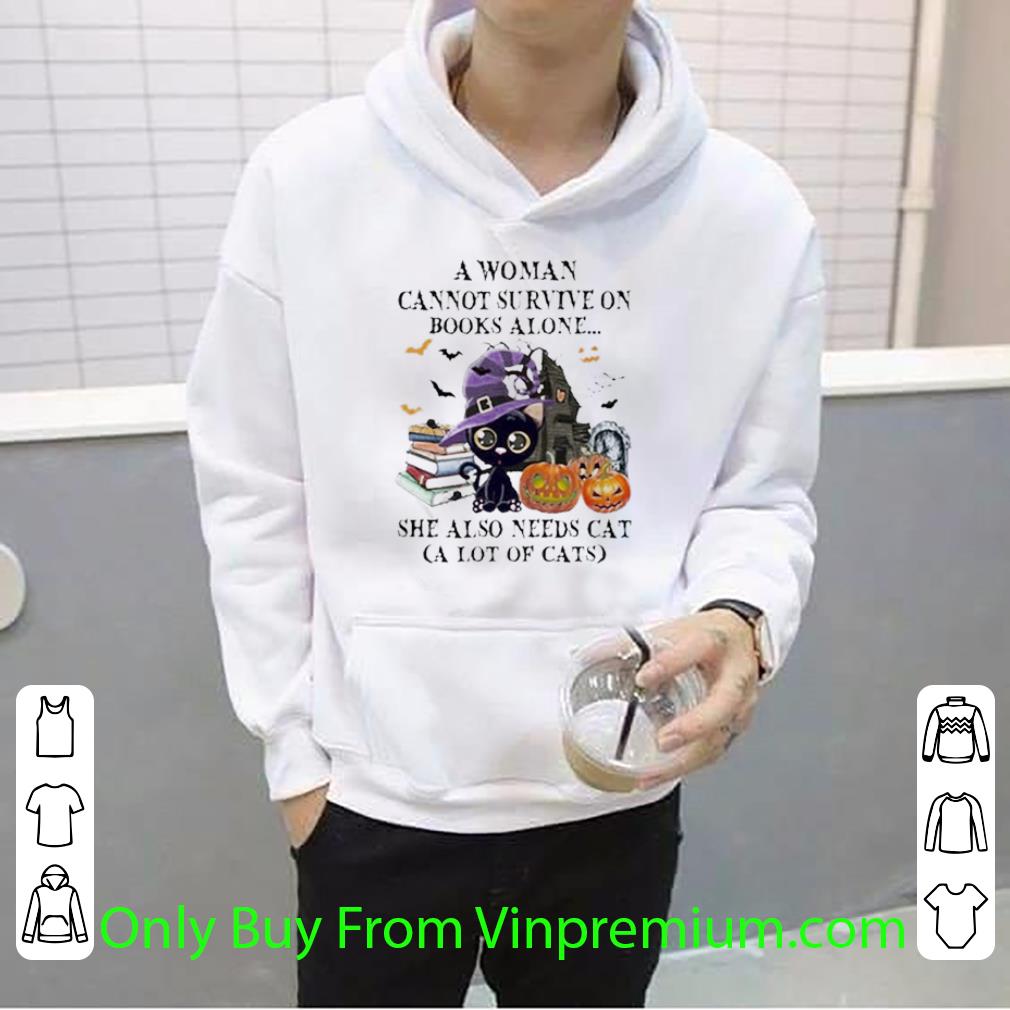 d57e70ef nice halloween a woman cannot survive on books alone she also needs cat shirt 4 - Nice Halloween A Woman Cannot Survive On Books Alone She Also Needs Cat shirt