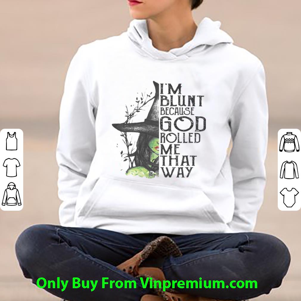 f2036a60 pretty i m blunt because god rolled me that way witch halloween shirt 4 - Pretty I’m Blunt Because God Rolled Me That Way Witch Halloween shirt