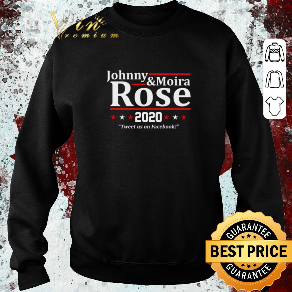 3590f6b2 pretty johnny and moira rose 2020 tweet us on facebook shirt 4 - Pretty Johnny and Moira Rose 2020 tweet us on facebook shirt