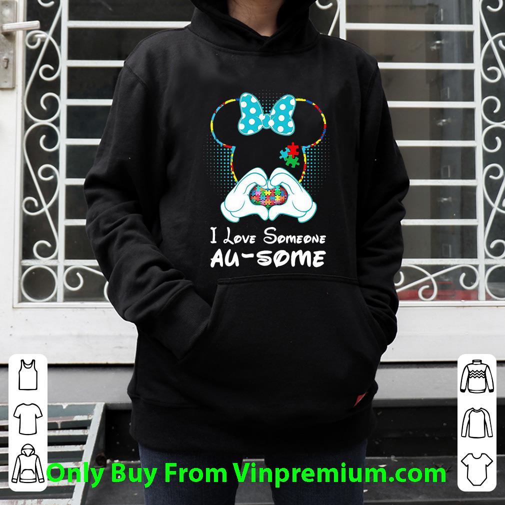 Great Minnie Mouse I Love Someone Au-some Autism Awareness shirt 4135460c great minnie mouse i love someone au some autism awareness shirt 4 - Great Minnie Mouse I Love Someone Au-some Autism Awareness shirt
