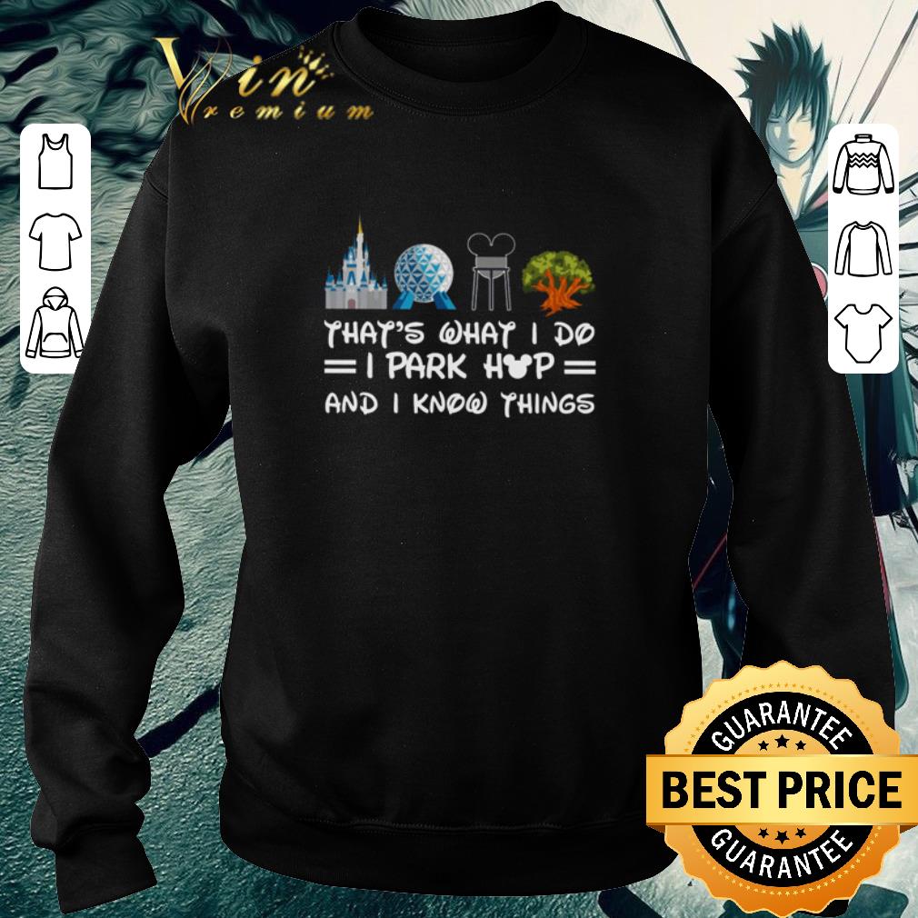 Awesome Disney Mickey that’s what i do i park hop and i know things shirt 58640d8d awesome disney mickey that s what i do i park hop and i know things shirt 4 - Awesome Disney Mickey that’s what i do i park hop and i know things shirt