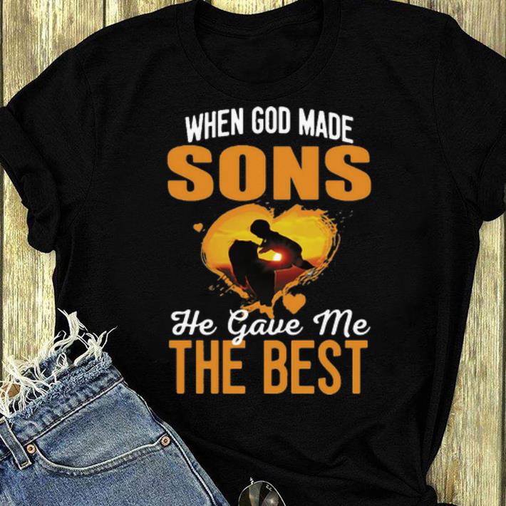 58a216a5 great when god made sons he gave me the best shirt 4 - Great When God Made Sons He Gave Me The Best shirt
