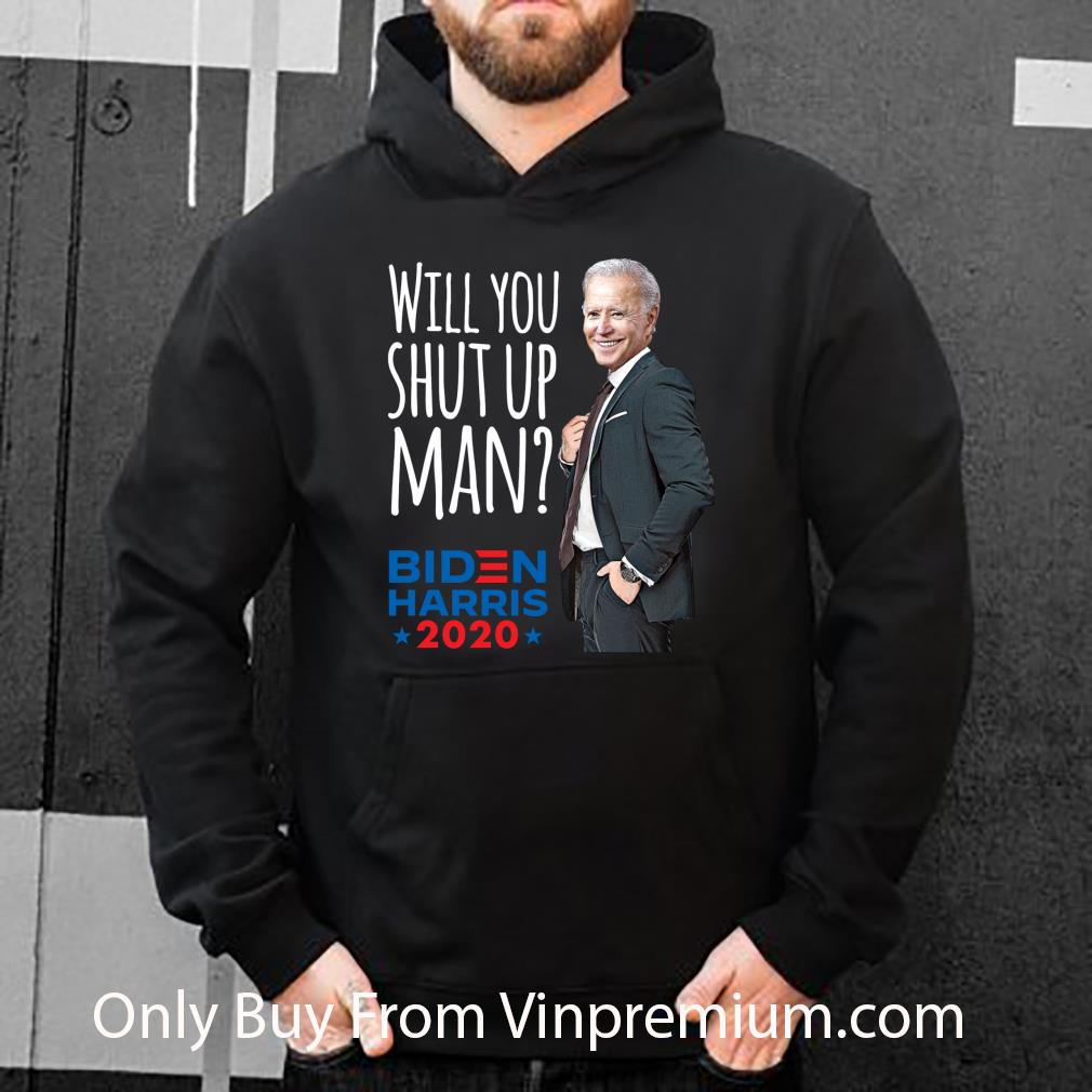 Awesome Will You Shut Up Man Joe Biden shirt 5a257c2c awesome will you shut up man joe biden shirt 4 - Awesome Will You Shut Up Man Joe Biden shirt