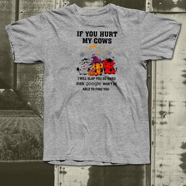 91e6b02b nice horses if you hurt my cows i will slap you so hard even google won t be able to find you shirt 4 - Nice Horses If you hurt my cows I will slap you so hard even google won’t be able to find you Shirt