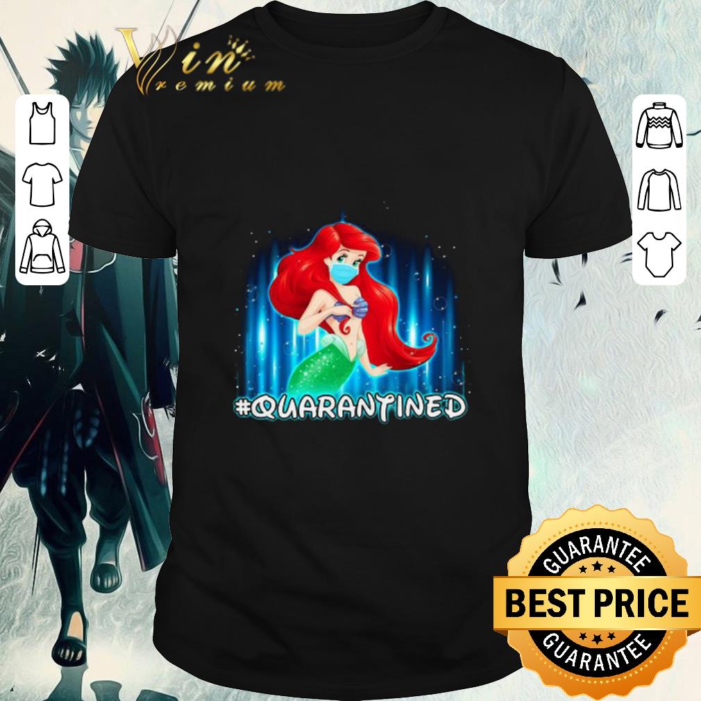 Nice Ariel face mask quarantined shirt