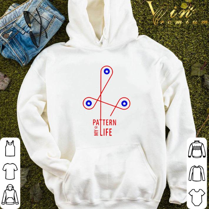 Pattern of my life shirt b80de95d pattern of my life shirt 4 - Pattern of my life shirt