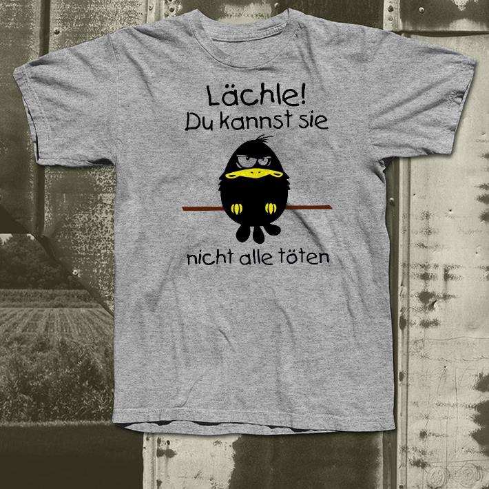 Nice Lächle Du Kannst Sie Nicht Alle Töten Shirt bce1c439 nice lächle du kannst sie nicht alle töten shirt 4 - Nice Lächle Du Kannst Sie Nicht Alle Töten Shirt