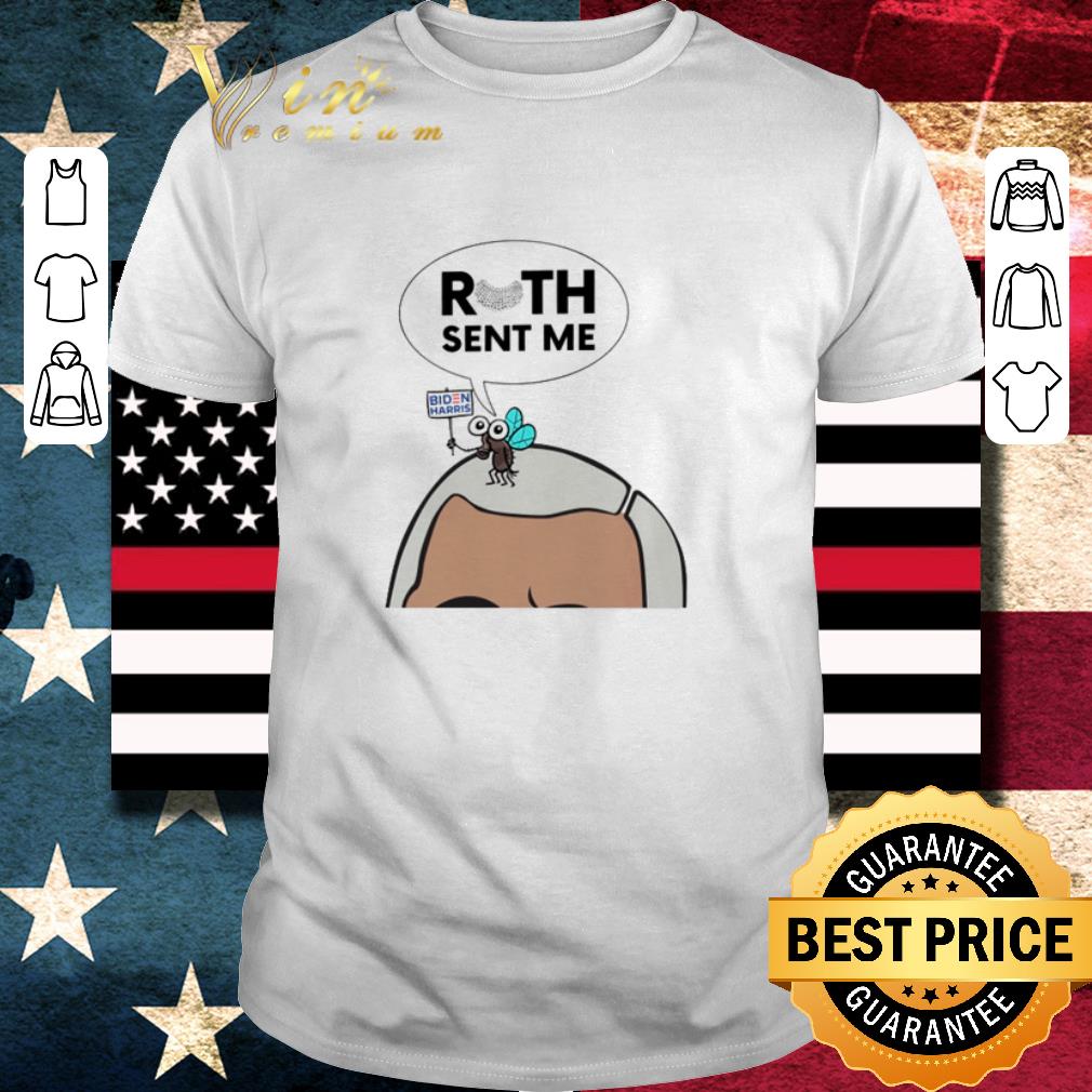 Premium Joe Biden Ruth sent me Biden Harris shirt