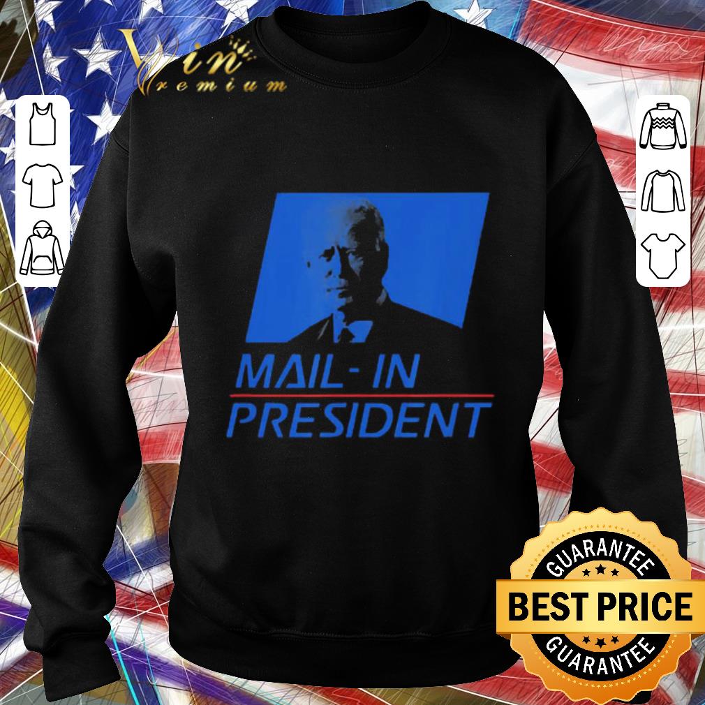 Awesome Anti Joe Biden Mail In President Funny Trump Election Fraud shirt 77bd36e4 awesome anti joe biden mail in president funny trump election fraud shirt 4 - Awesome Anti Joe Biden Mail In President Funny Trump Election Fraud shirt