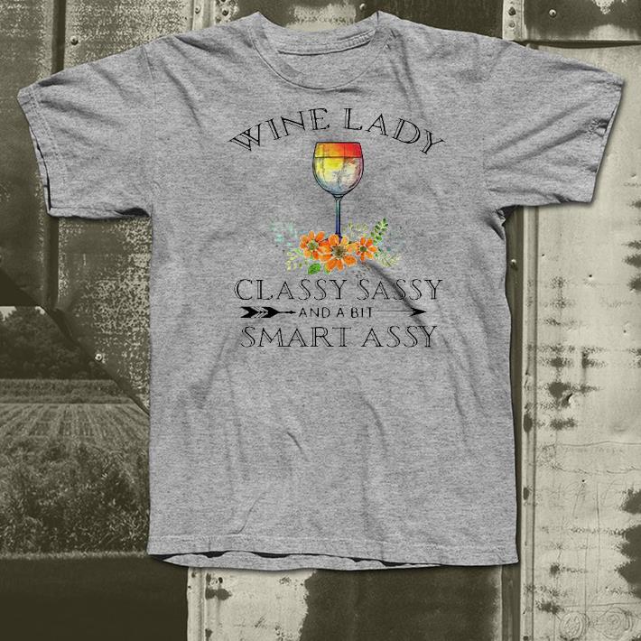856bffdd nice wine lady classy sassy and a bit smart assy shirt 4 - Nice Wine Lady Classy Sassy And A Bit Smart Assy Shirt