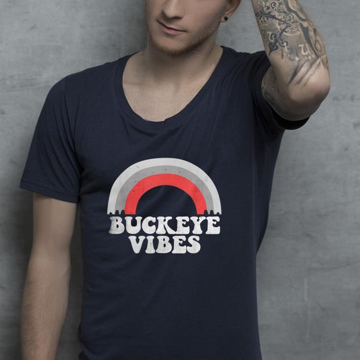 Nice Buckeye Vibes Retro Vintage Shirt 85e98a63 nice buckeye vibes retro vintage shirt 4 - Nice Buckeye Vibes Retro Vintage Shirt