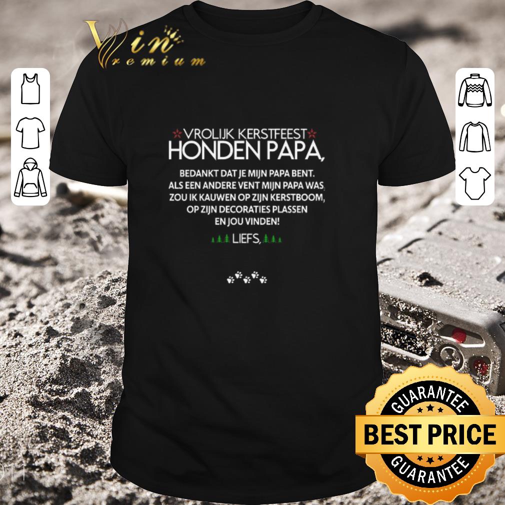 Original Vrolijk Kerstfeest Honden Papa shirt