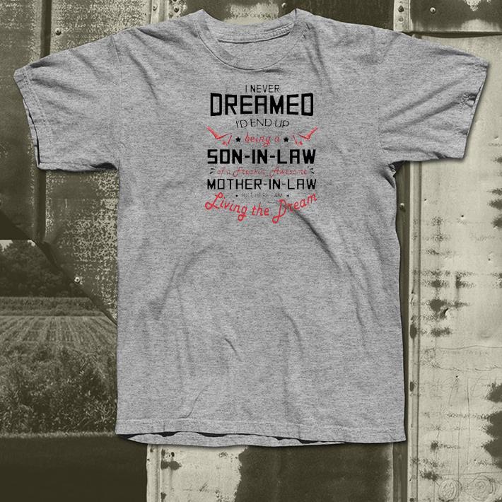 c2972010 nice i never dreamed i d end up being a son in law of a freakin 2020 shirt 4 - Nice I Never Dreamed I’d End Up Being A Son In Law Of A Freakin 2020 Shirt