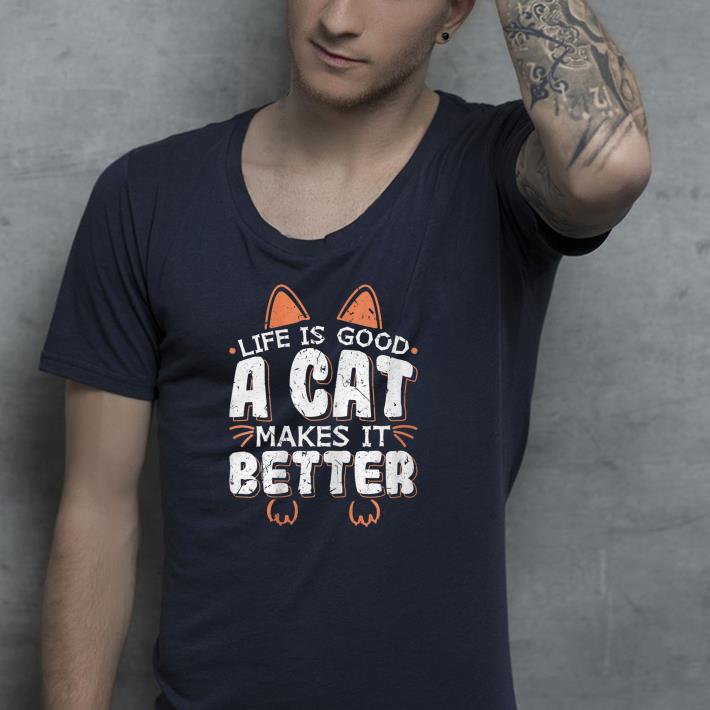 Nice Womens Life Is Good A Cat Makes It Better Cat Person Shirt cb18e328 nice womens life is good a cat makes it better cat person shirt 4 - Nice Womens Life Is Good A Cat Makes It Better Cat Person Shirt