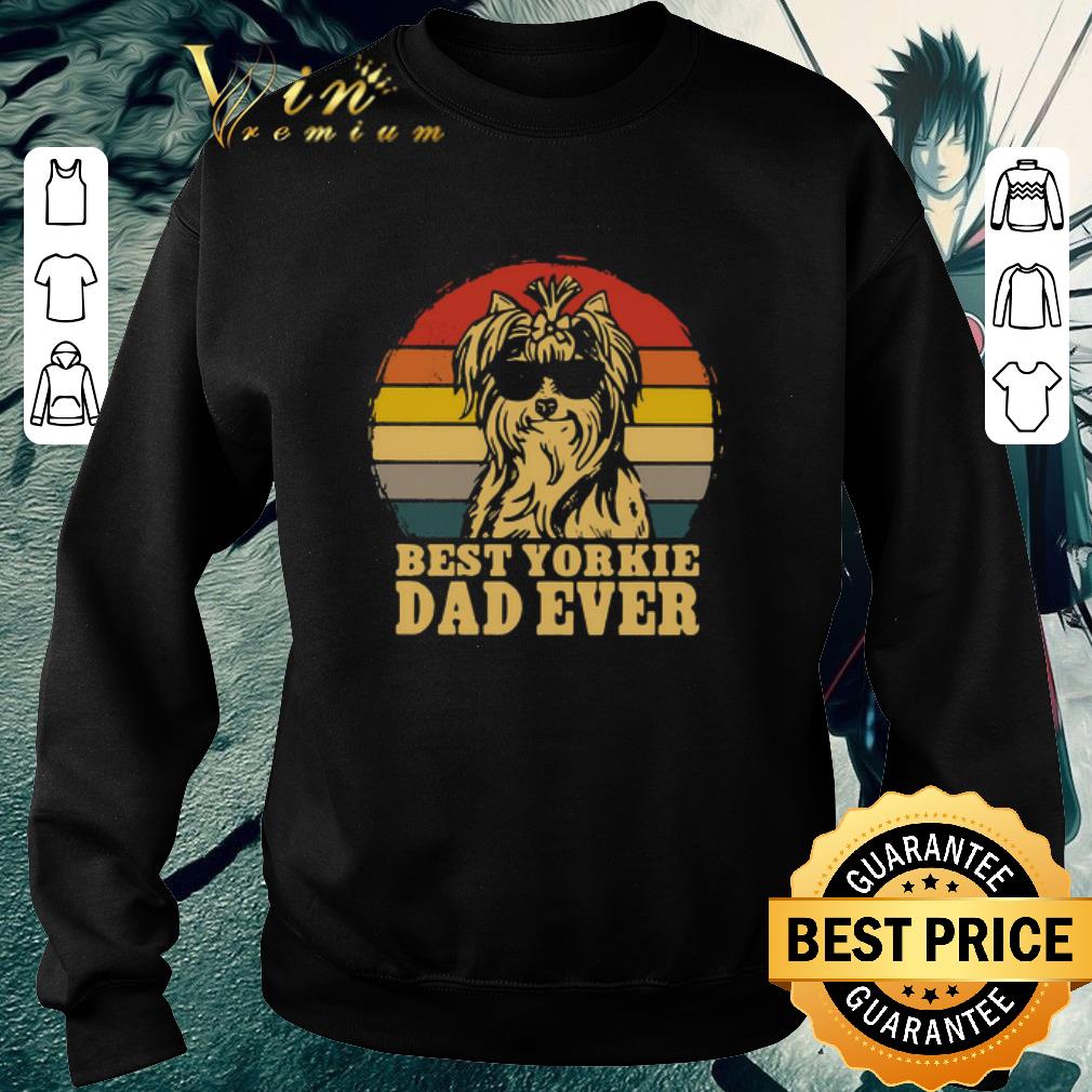 Funny Best Yorkie Dad Ever Vintage shirt cf5fd847 funny best yorkie dad ever vintage shirt 4 - Funny Best Yorkie Dad Ever Vintage shirt