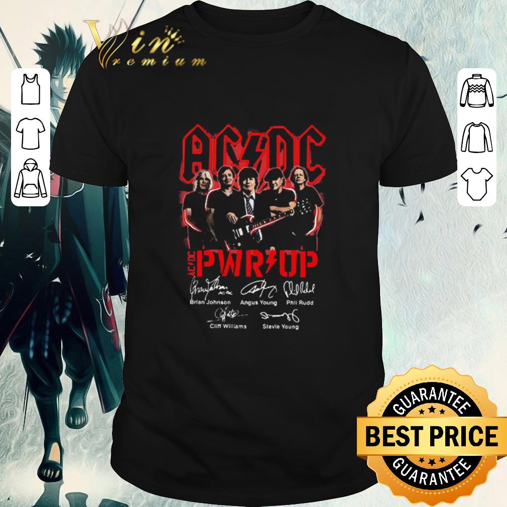Funny AC DC PWR Up Signatures shirt