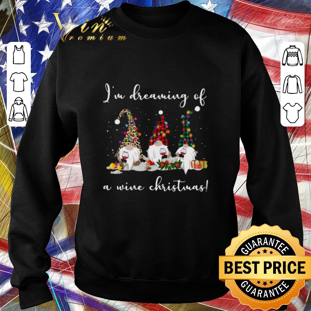Original Gnomes I’m Dreaming Of A Wine Christmas shirt 1ed26c50 original gnomes i m dreaming of a wine christmas shirt 4 - Original Gnomes I’m Dreaming Of A Wine Christmas shirt
