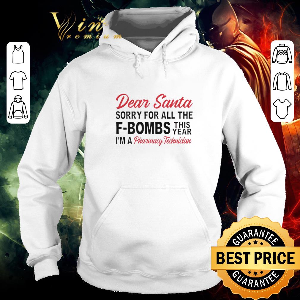 Premium Dear Santa Sorry For All The F-bombs This Year I’m A Pharmacy Technician shirt 3e30791e premium dear santa sorry for all the f bombs this year i m a pharmacy technician shirt 4 - Premium Dear Santa Sorry For All The F-bombs This Year I’m A Pharmacy Technician shirt
