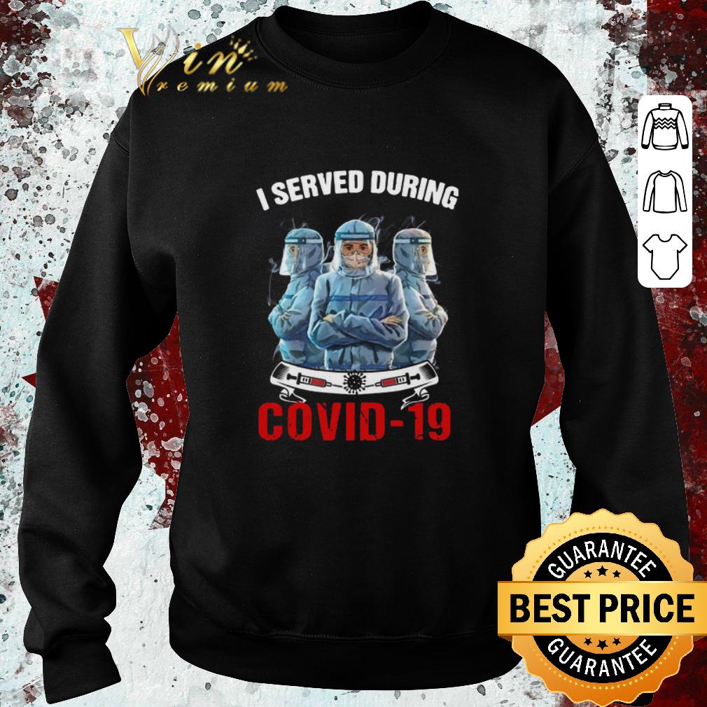 Pretty Nurse I Served During Covid 19 shirt a0b79b38 pretty nurse i served during covid 19 shirt 4 - Pretty Nurse I Served During Covid 19 shirt