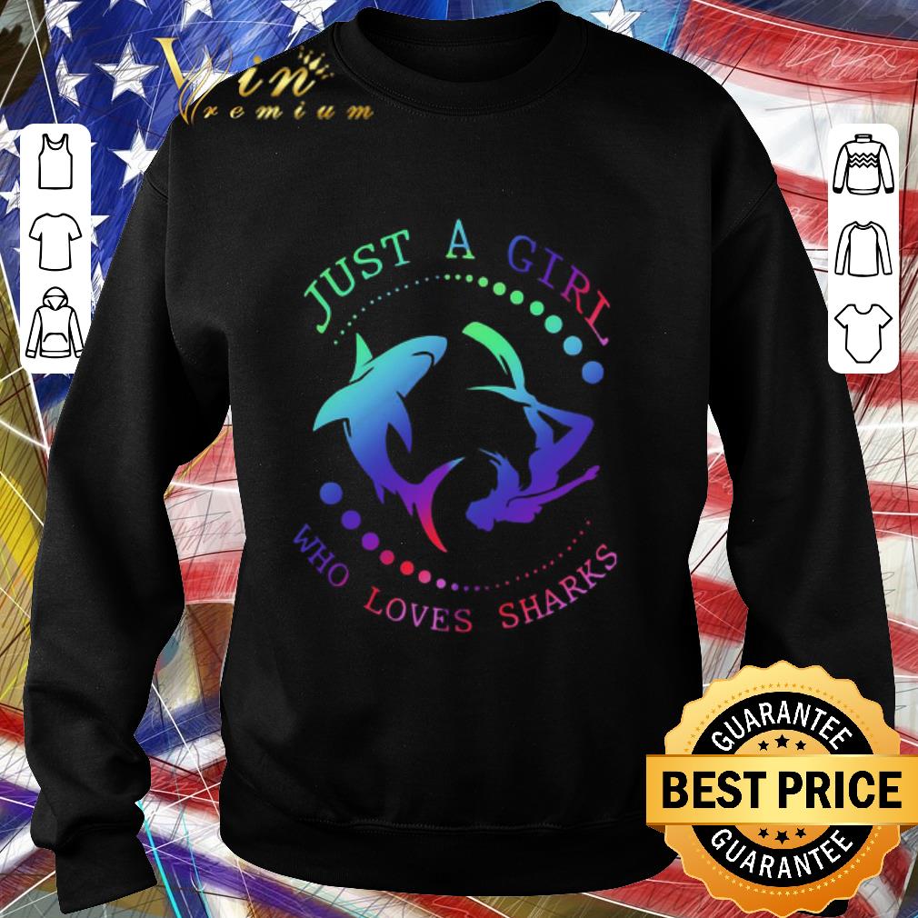 d1b0ac8f hot just a girl who loves sharks shirt 4 - Hot Just A Girl Who Loves Sharks shirt