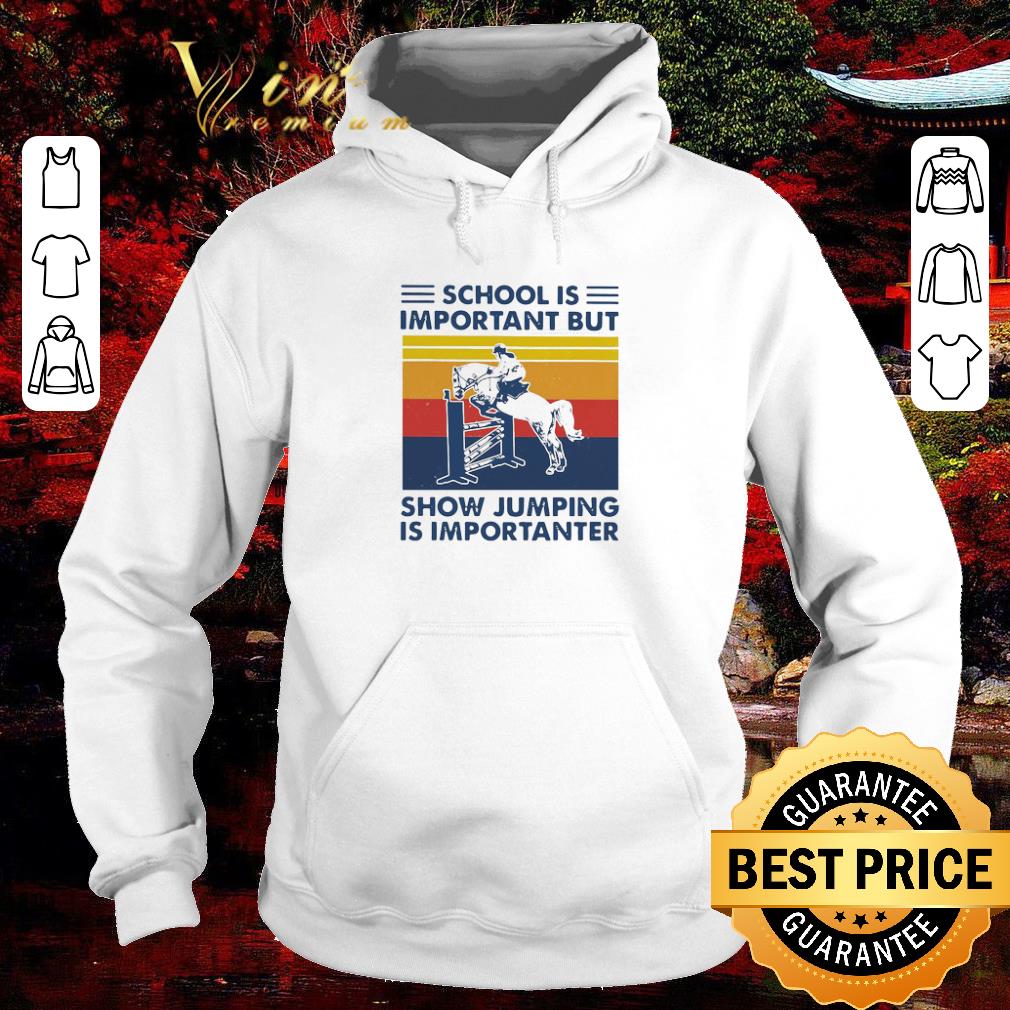 f526e24c official school is important but show jumping is importanter vintage shirt 4 - Official School Is Important But Show Jumping Is Importanter Vintage shirt
