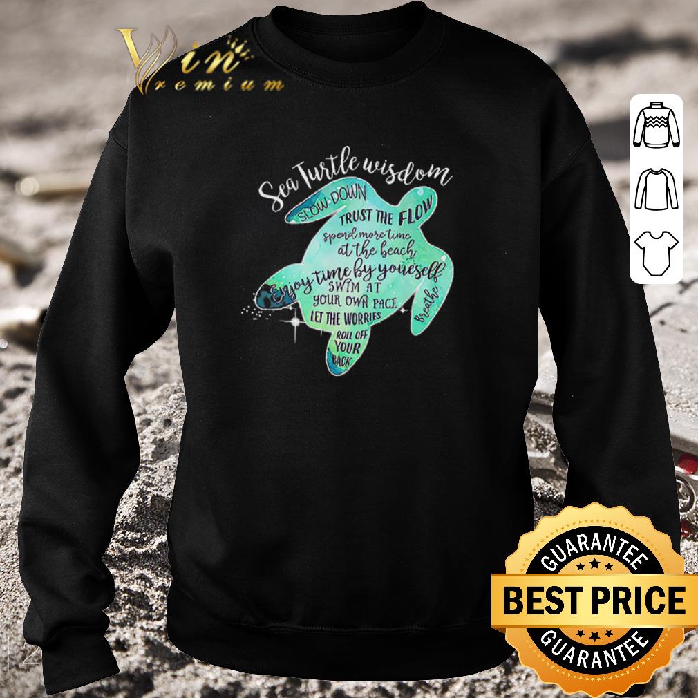 0c89013f funny sea turtle wisdom shirt 4 - Funny Sea Turtle Wisdom shirt
