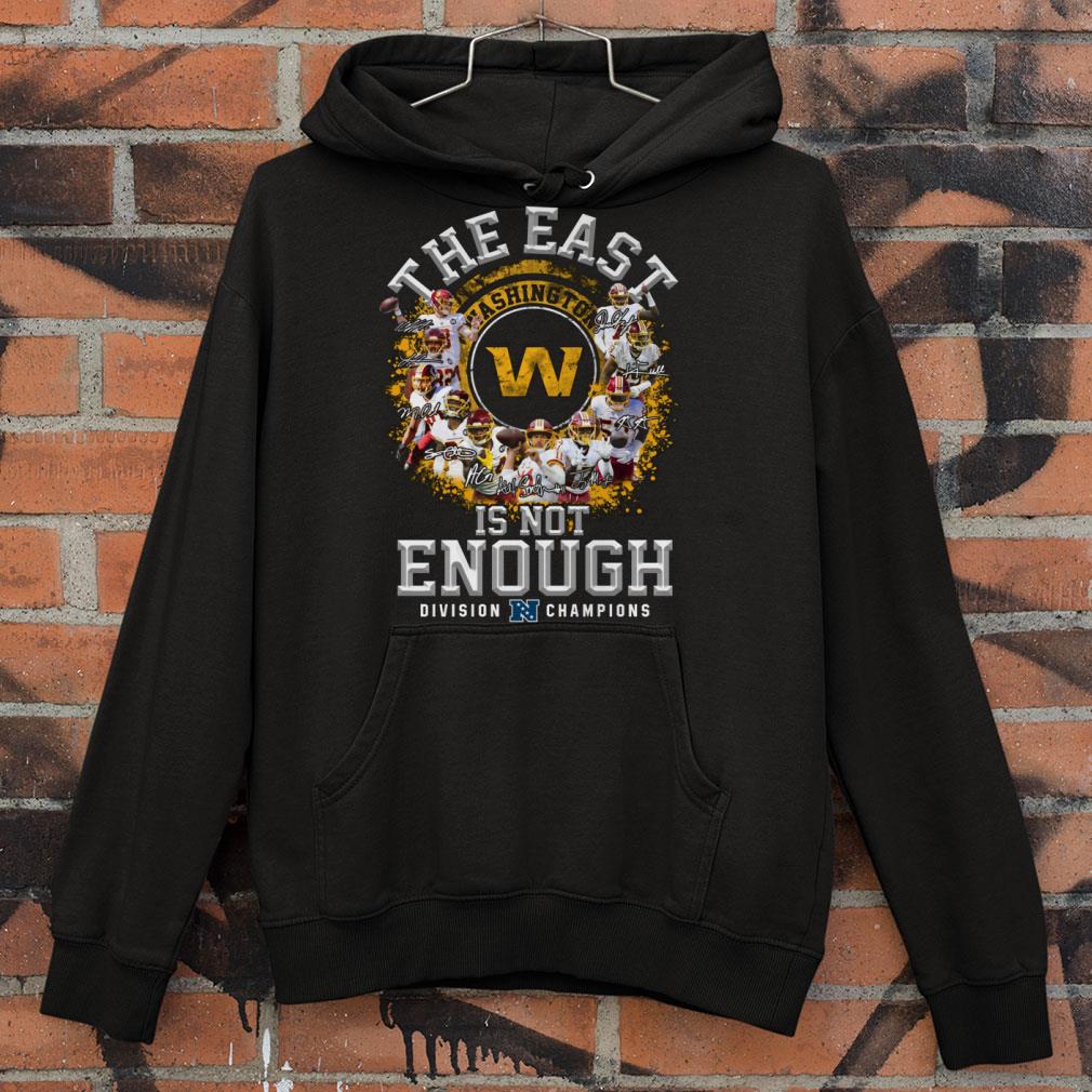 Original Washington Football Team Signed The East Is Not Enough Division Champions shirt 35e8ef63 original washington football team signed the east is not enough division champions shirt 4 - Original Washington Football Team Signed The East Is Not Enough Division Champions shirt