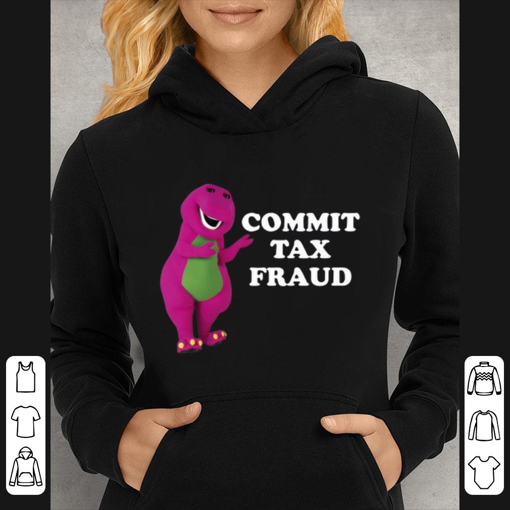 3c1ada5d top barney commit tax fraud shirt 4 - Top Barney Commit Tax Fraud shirt