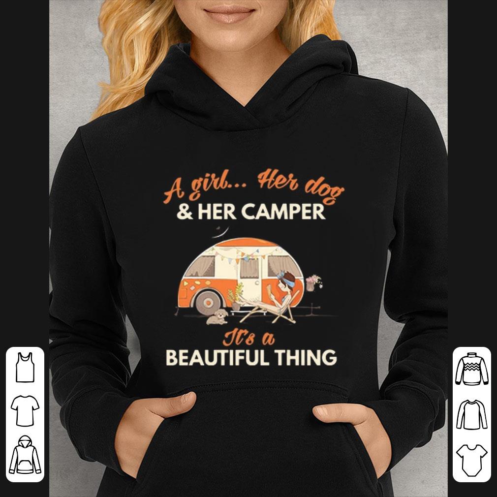 Original A girl her dog & her camper it's a beautiful thing shirt 70315c14 original a girl her dog her camper it s a beautiful thing shirt 4 - Original A girl her dog & her camper it's a beautiful thing shirt
