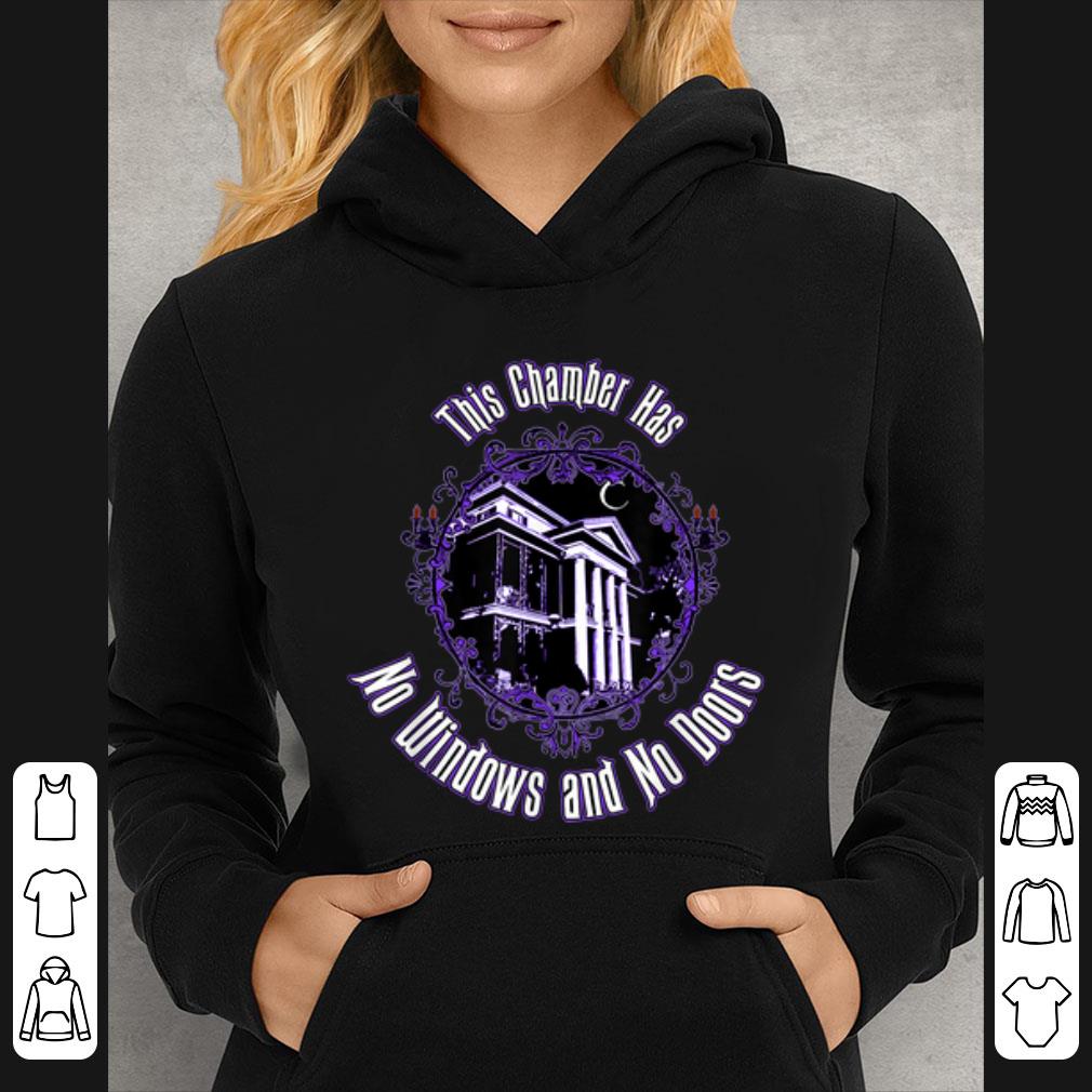 786e245e great this chamber has no windows and no doors shirt 4 - Great This Chamber Has No Windows And No Doors shirt