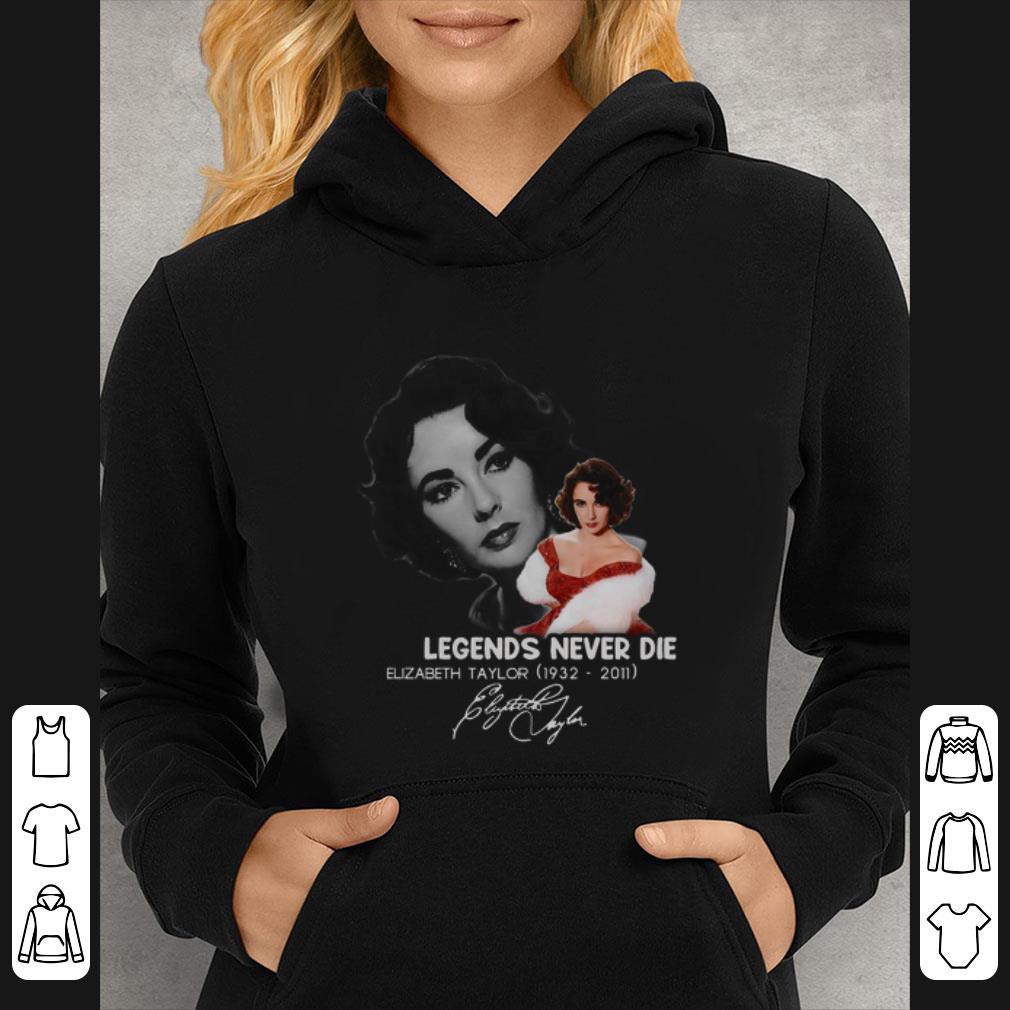 940919cb nice legends never die elizabeth taylor 1932 2011 signature shirt 4 - Nice Legends Never Die Elizabeth Taylor 1932 -2011 Signature shirt