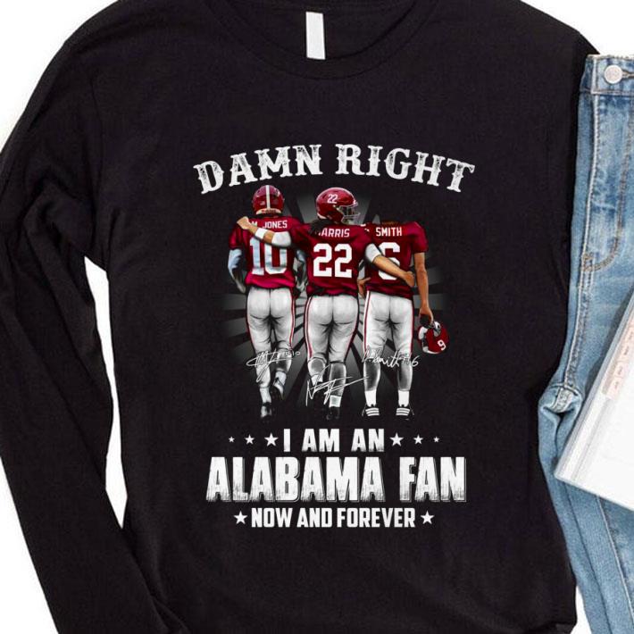 cf7ca00b jones harris smith signatures damn right i am an alabama fan shirt 4 - Awesome Jones Harris Smith Signatures Damn Right I Am An Alabama Fan shirt