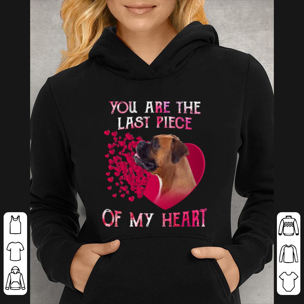 Top Boxer dog you are the last piece of my heart Valentine's day shirt d468a46c top boxer dog you are the last piece of my heart valentine s day shirt 4 - Top Boxer dog you are the last piece of my heart Valentine's day shirt