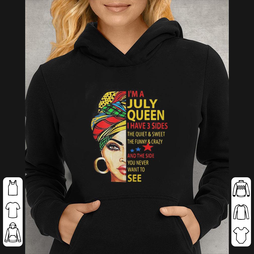 Pretty Im A July Queen I Have 3 Sides The Quiet And Sweet The Funny And Crazy shirt 41f9d55e pretty im a july queen i have 3 sides the quiet and sweet the funny and crazy shirt 4 - Pretty Im A July Queen I Have 3 Sides The Quiet And Sweet The Funny And Crazy shirt