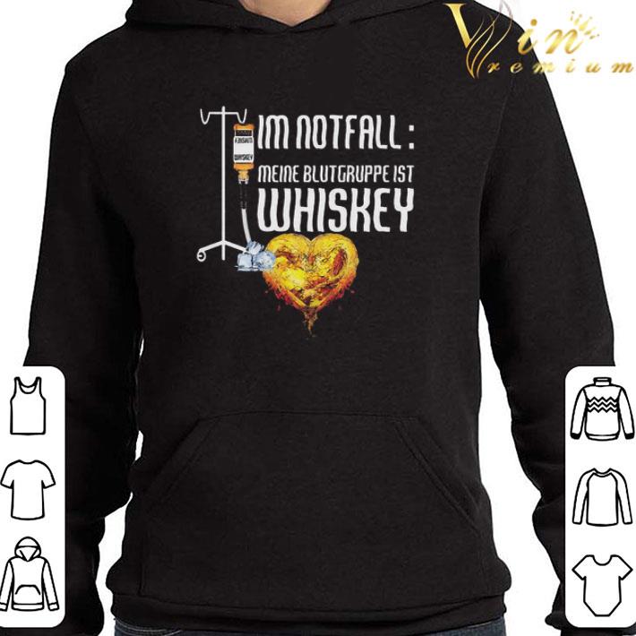 6fdbc03e i m notfall meine blutgruppe ist whiskey shirt 4 - I’m Notfall Meine Blutgruppe Ist Whiskey shirt
