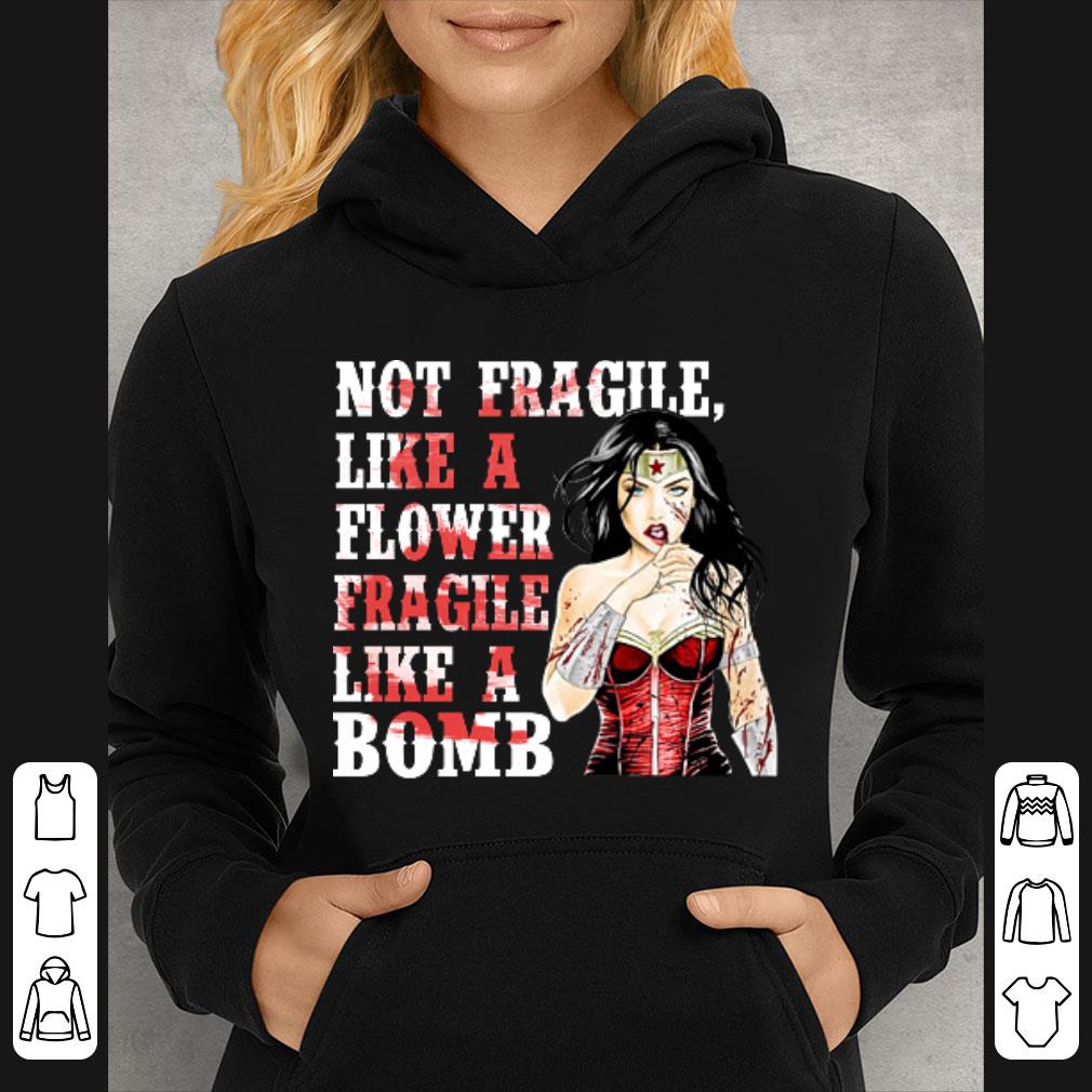 7a0ed9bd awesome wonder woman not fragile like flower fragile like a bomb shirt 4 - Awesome Wonder Woman Not Fragile Like Flower Fragile Like A Bomb shirt