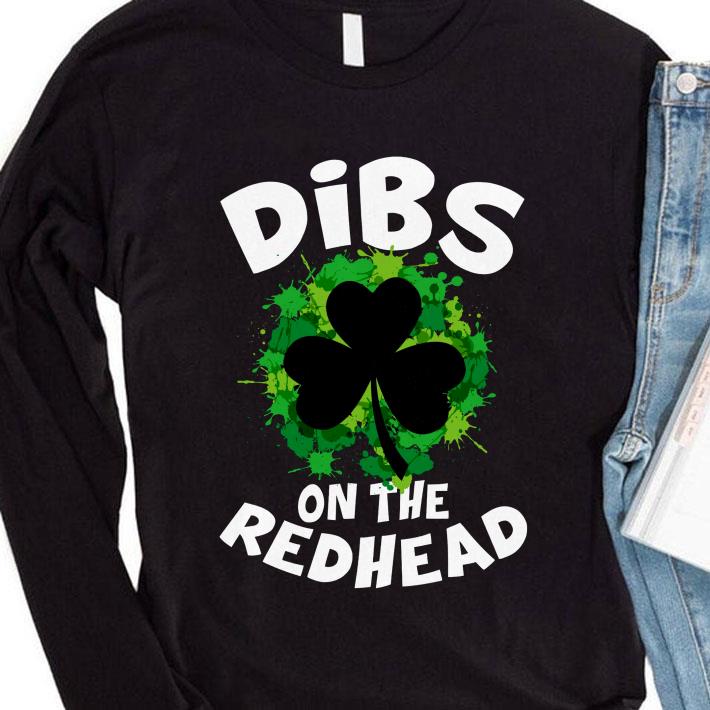 7e4c550d dibs on the redhead st patrick s day shirt 4 - Premium Dibs On The Redhead St. Patrick's Day Shirt
