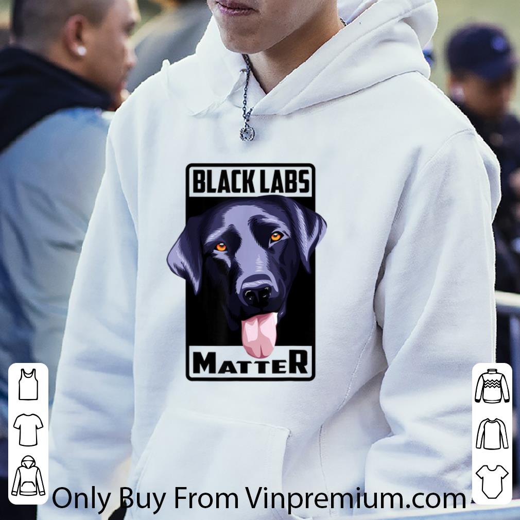 9eb77a73 nice black labs matter labs fanatics dog lovers shirt 4 - Nice Black Labs Matter Labs Fanatics Dog Lovers shirt